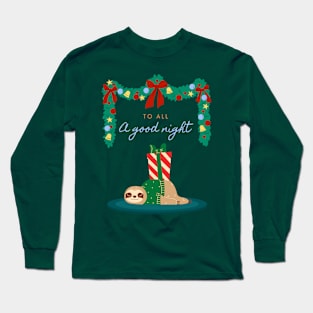 To all a good night Long Sleeve T-Shirt